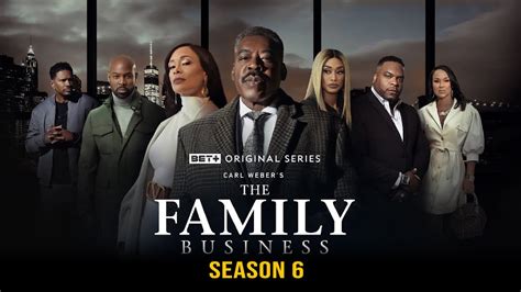 bet the business|The Family Business on BET Plus .